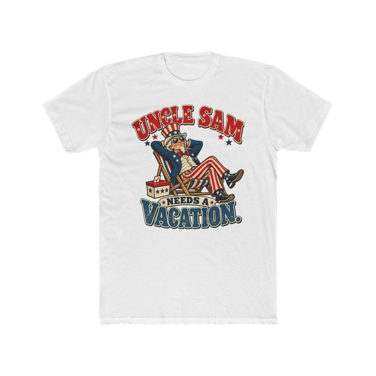 Uncle Sam Needs a Vacation T-Shirt – Funny Vintage Patriotic Graphic Tee - PatriotDepot.com