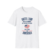 Until I Am Out of Ammo Unisex T-Shirt - PatriotDepot.com