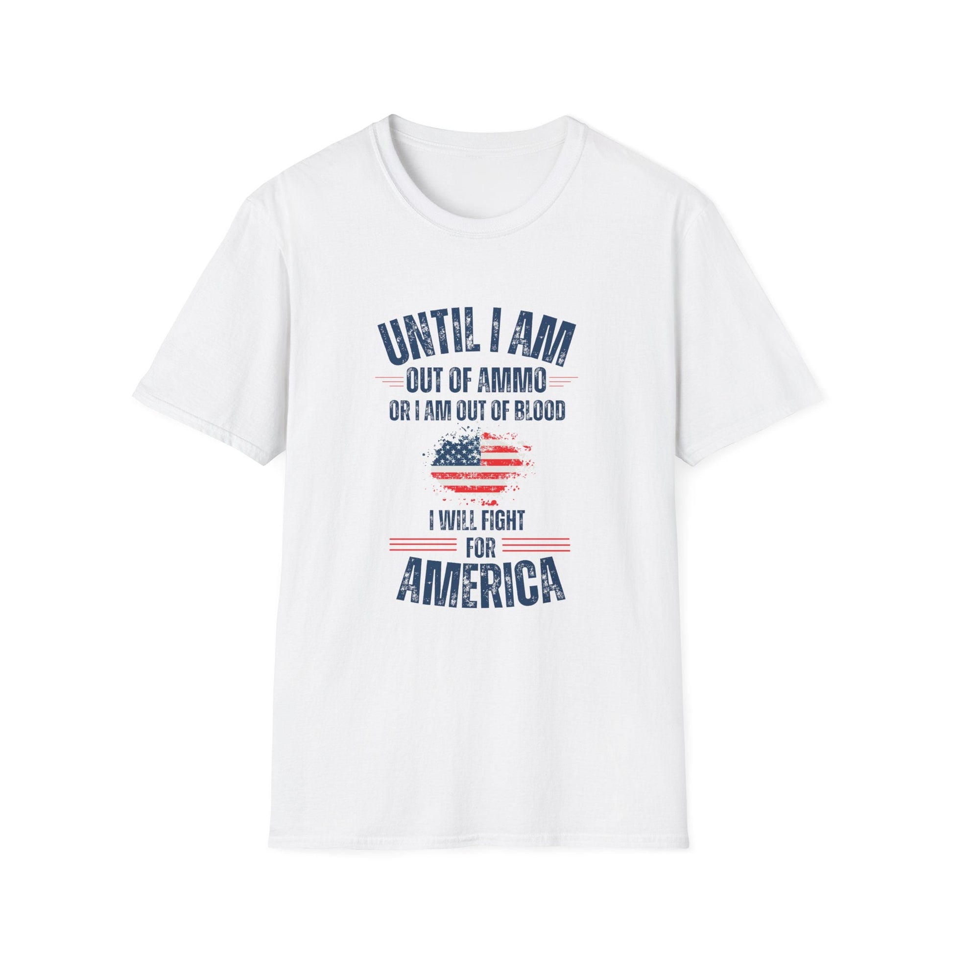 Until I Am Out of Ammo Unisex T-Shirt - PatriotDepot.com