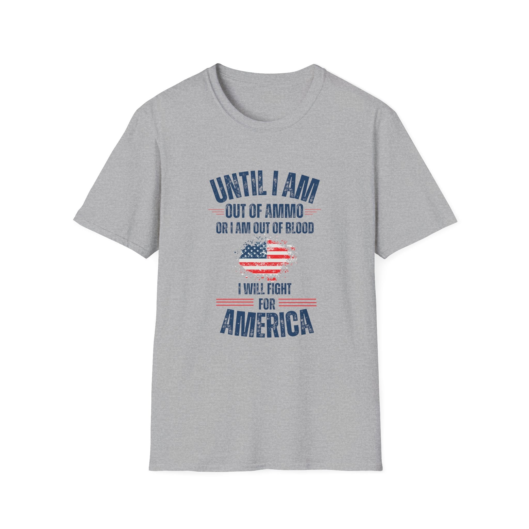 Until I Am Out of Ammo Unisex T-Shirt - PatriotDepot.com