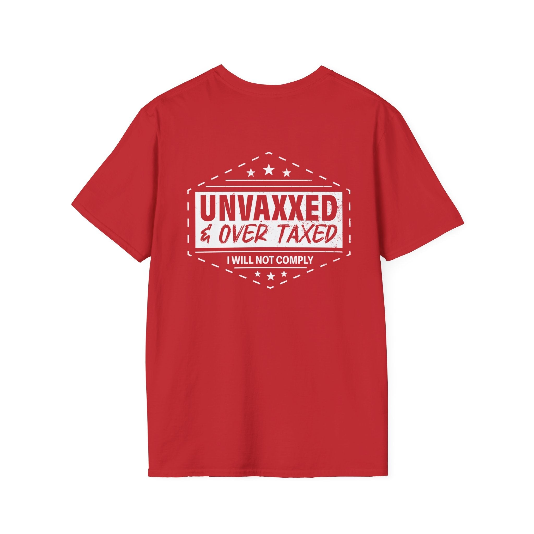 Unvaxxed & Overtaxed T-Shirt (Front & Back Design) - PatriotDepot.com