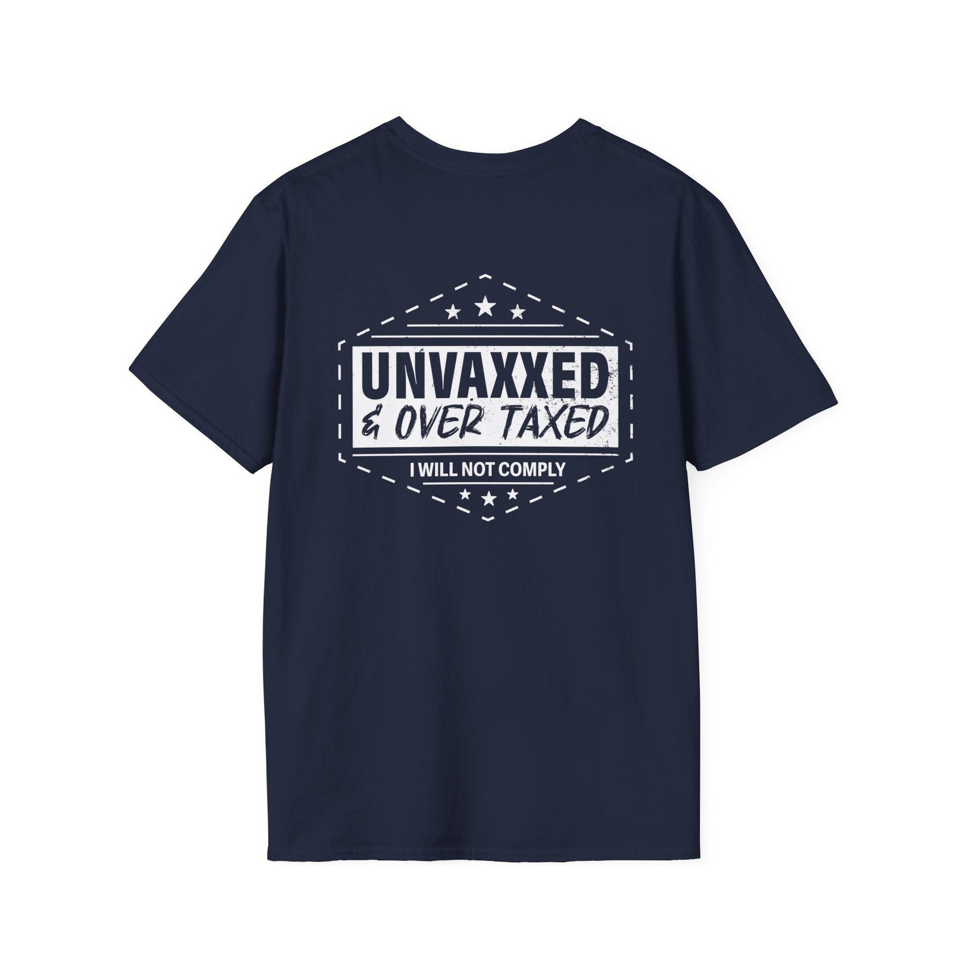 Unvaxxed & Overtaxed T-Shirt (Front & Back Design) - PatriotDepot.com