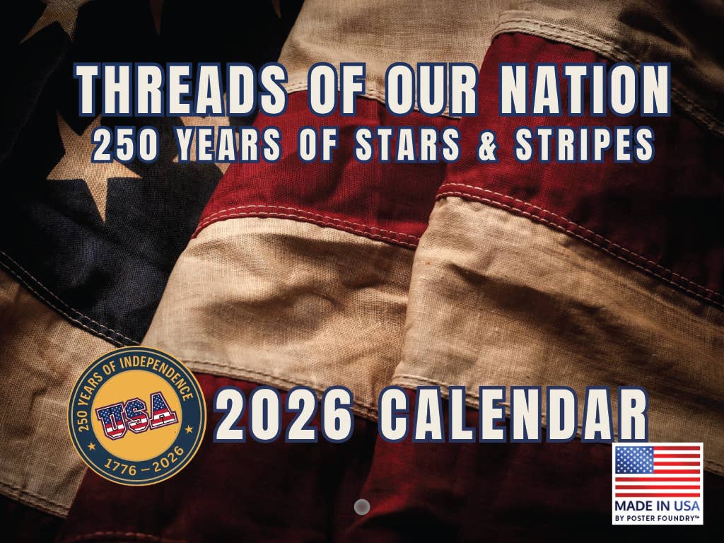 USA 250th Anniversary 1776 “Thread of a Nation” 2026 Wall Calendar - PatriotDepot.com