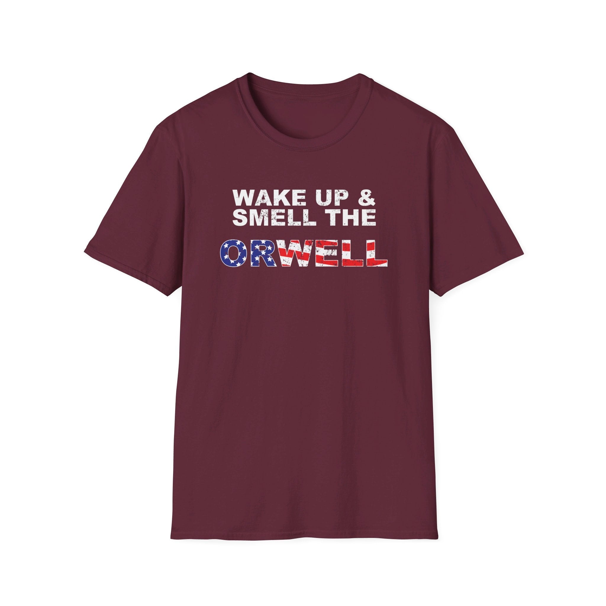 Wake Up & Smell The Orwell Unisex T-Shirt - PatriotDepot.com