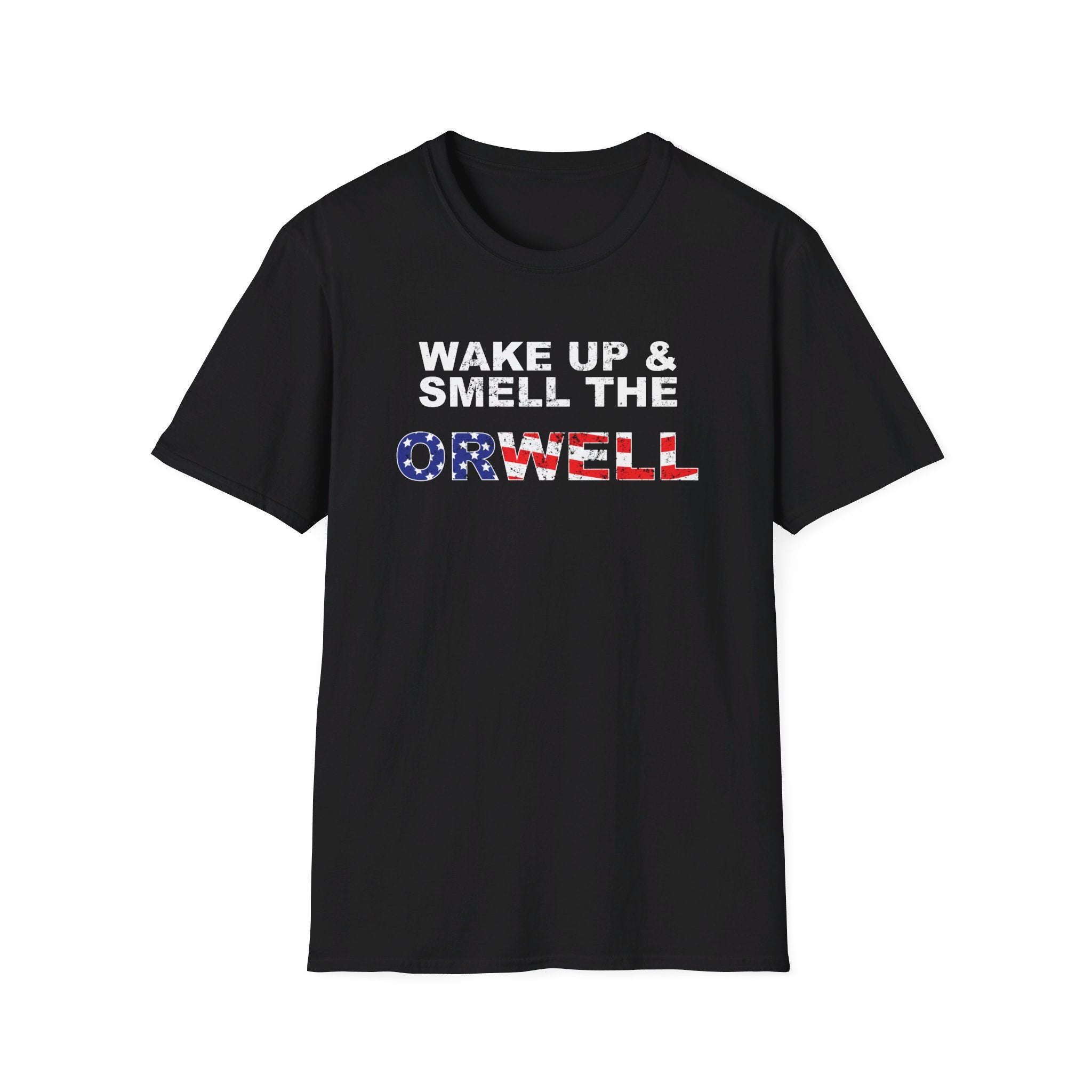 Wake Up & Smell The Orwell Unisex T-Shirt - PatriotDepot.com