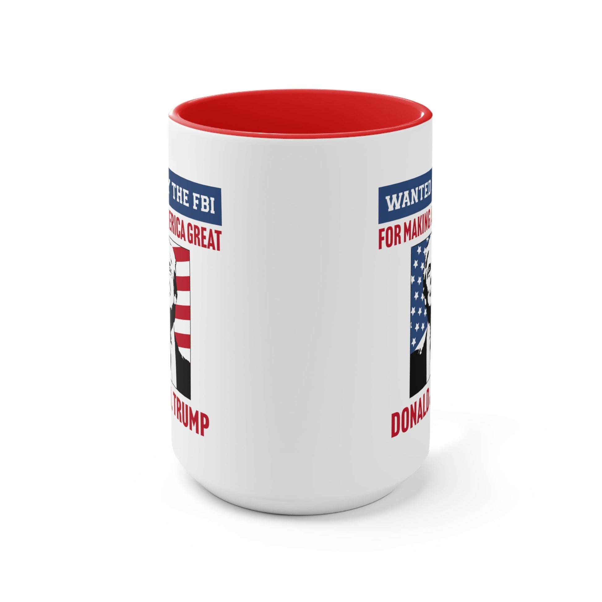 Wanted by the FBI for Making America Great Again Mug (2 Colors, 2 Sizes) - PatriotDepot.com