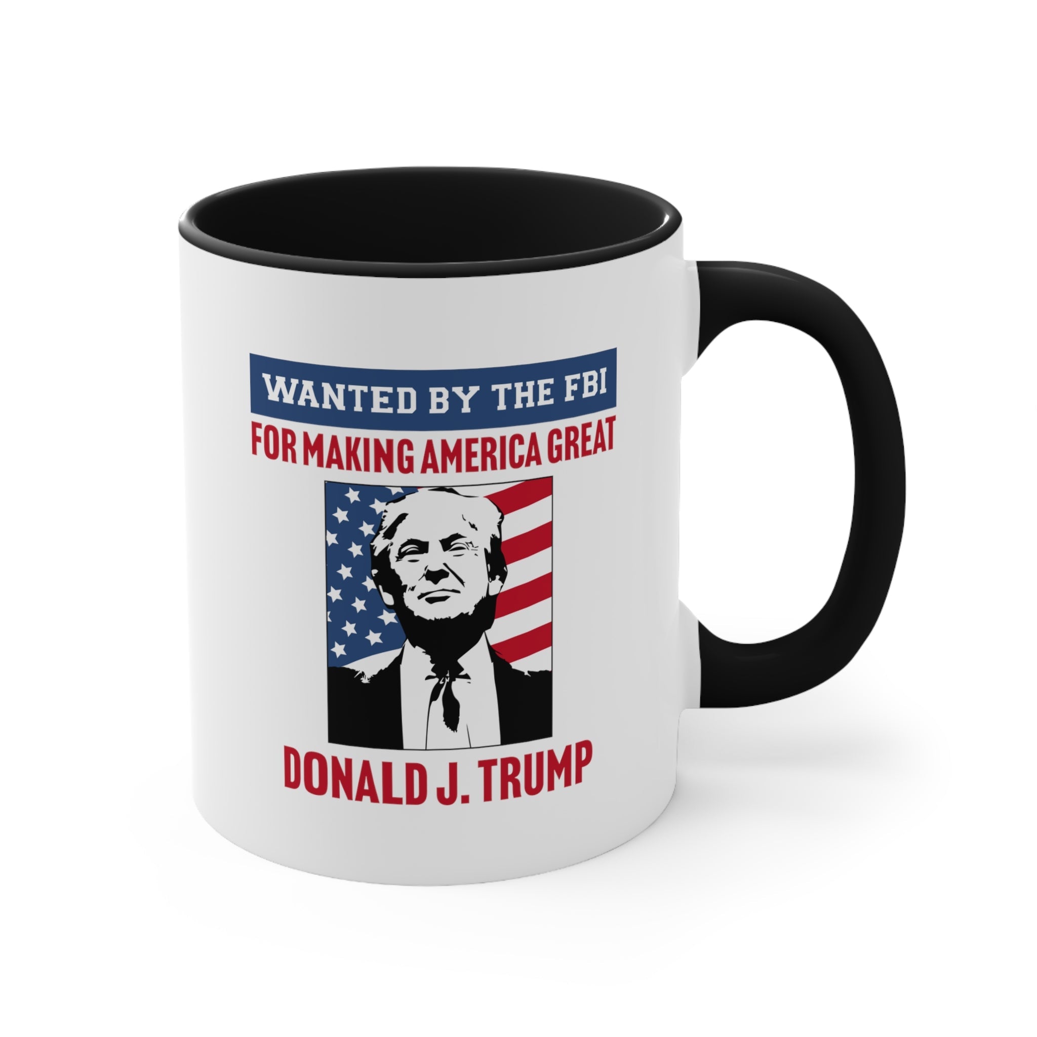 Wanted by the FBI for Making America Great Again Mug (2 Colors, 2 Sizes) - PatriotDepot.com