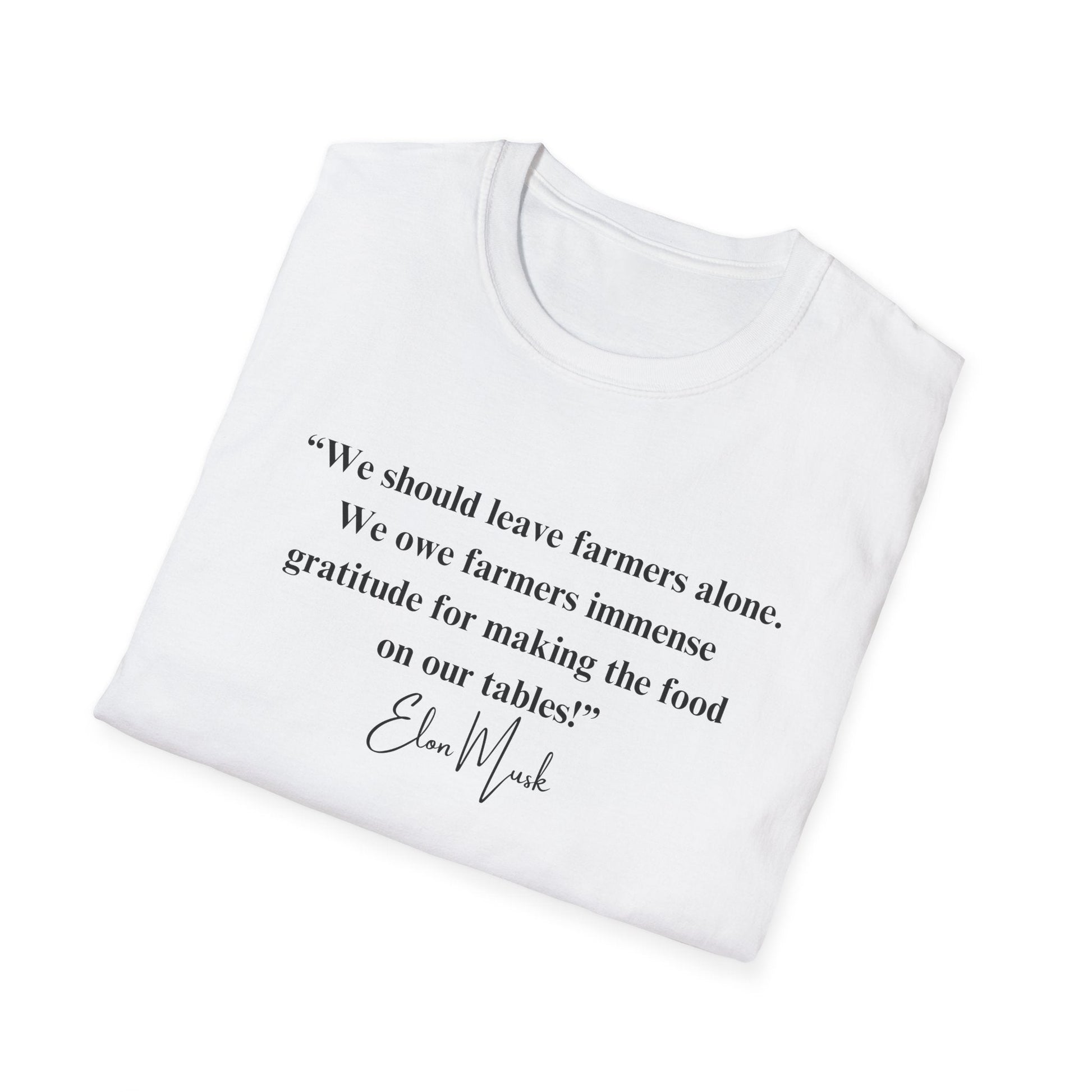 "We should leave farmers alone" Elon Musk Quote T-Shirt - PatriotDepot.com