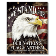 We Stand For Our Nations Flag & Anthem Tin Sign - PatriotDepot.com