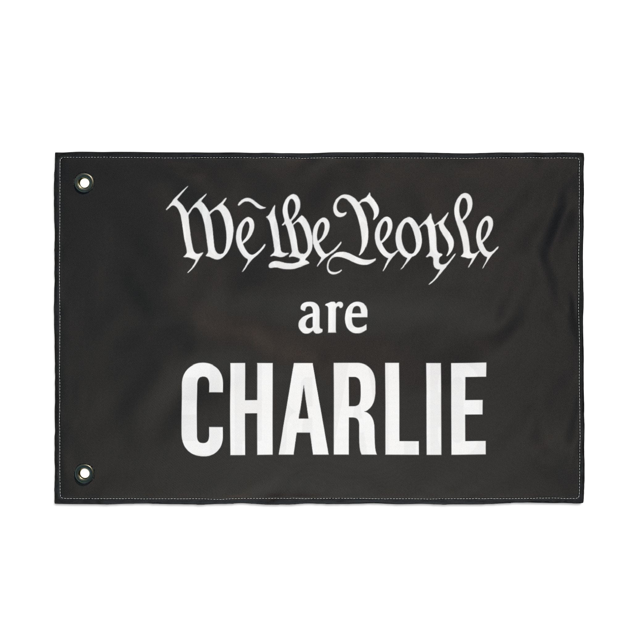 We the People are CHARLIE Flag (Double - Sided, 3 Sizes) - PatriotDepot.com
