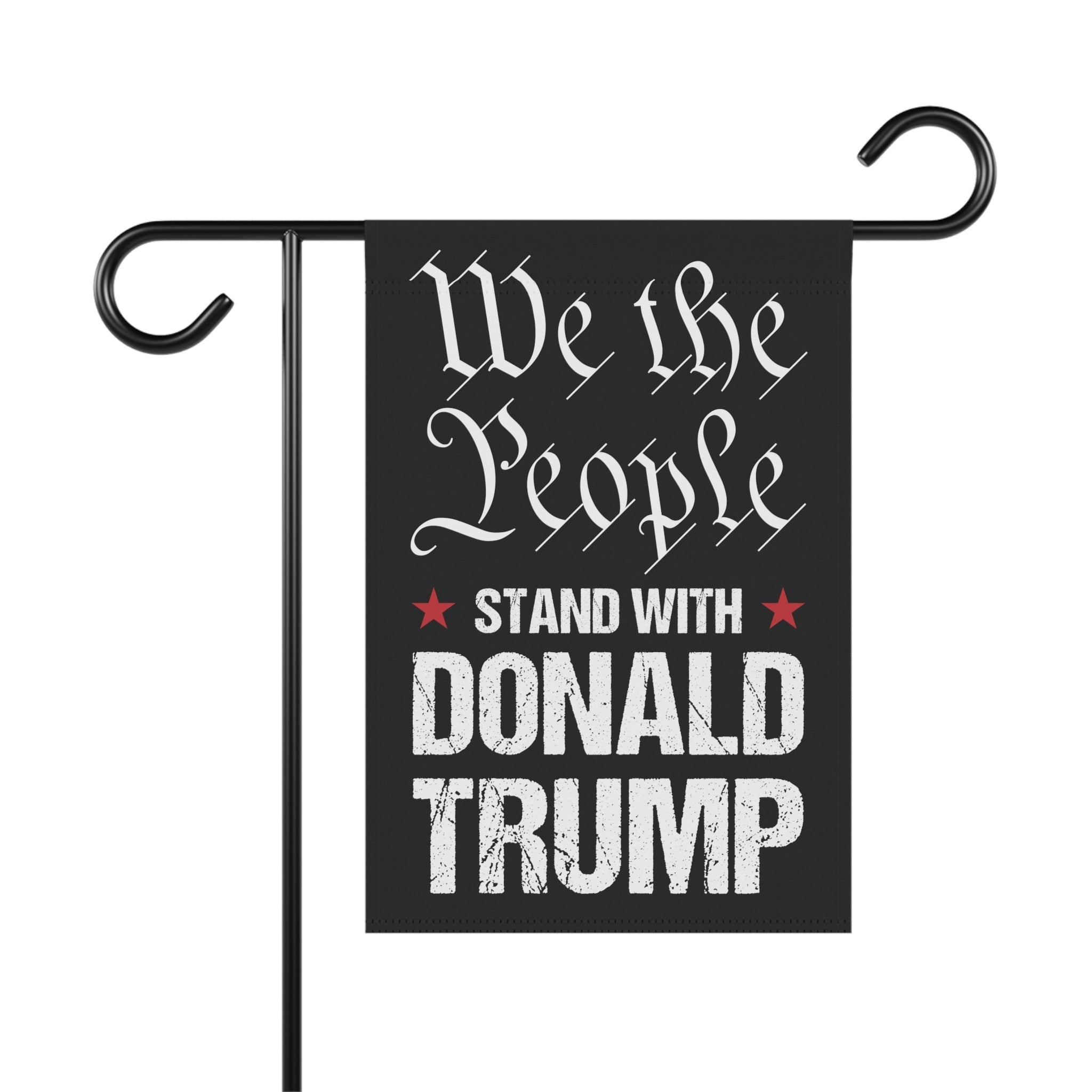 We the People Stand with Donald Trump Garden Flag - PatriotDepot.com