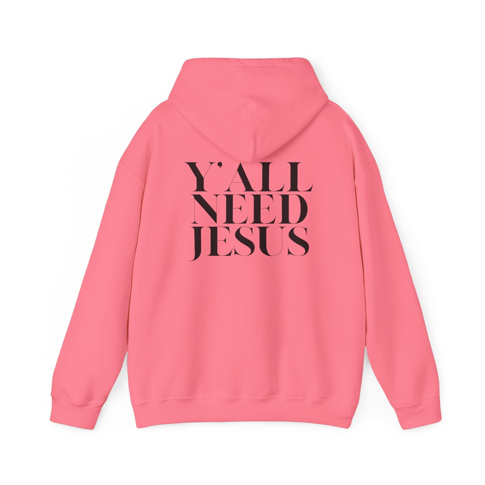 Y'all Need Jesus Hoodie (Back Design) - PatriotDepot.com