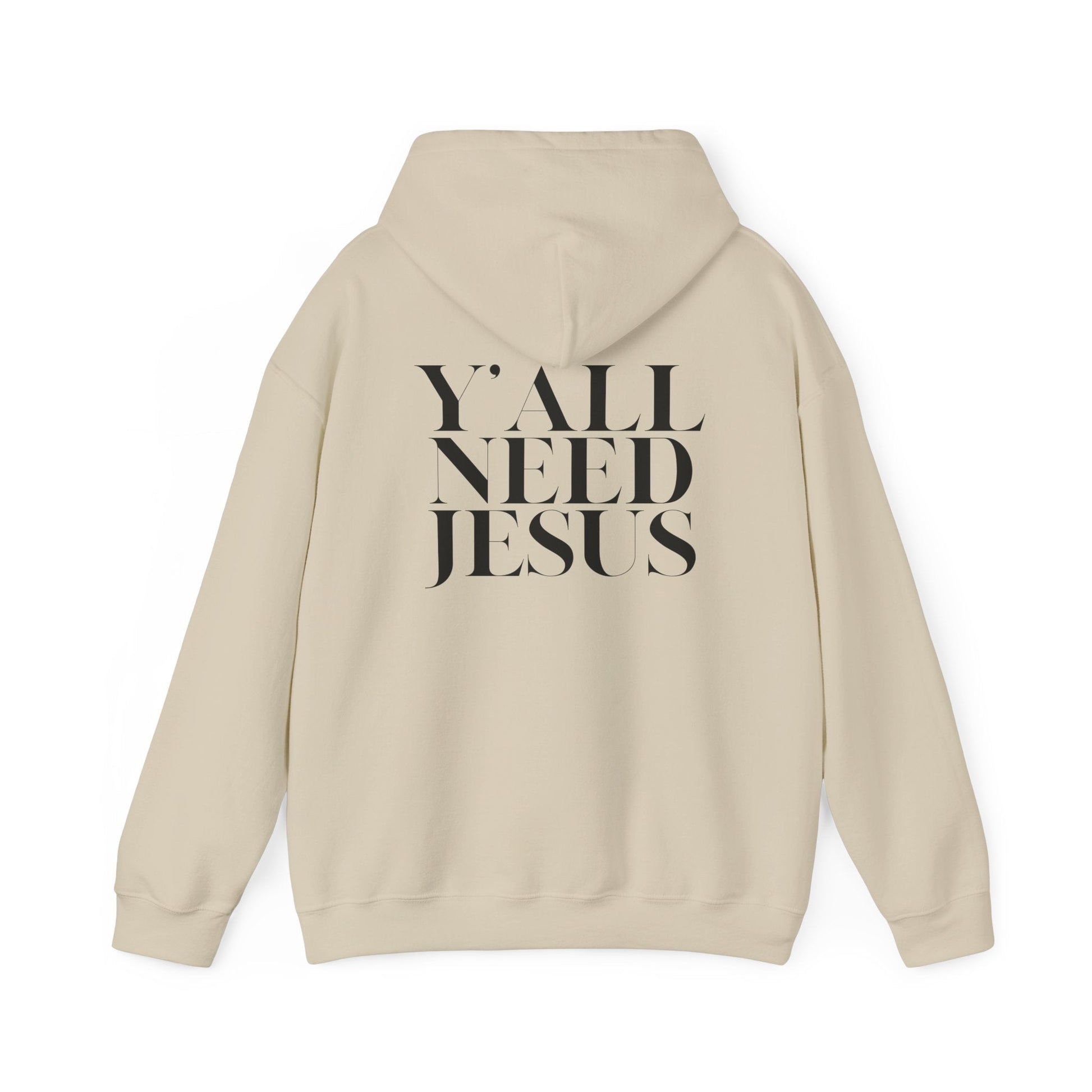 Y'all Need Jesus Hoodie (Back Design) - PatriotDepot.com