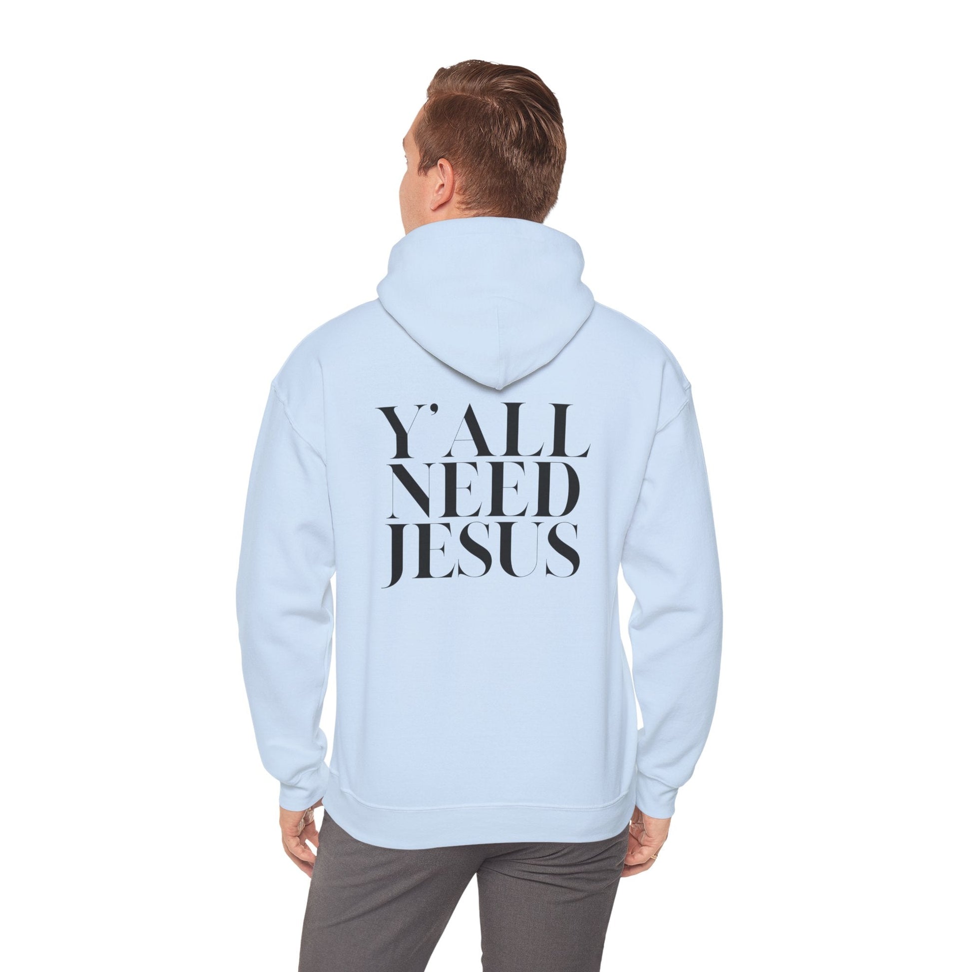 Y'all Need Jesus Hoodie (Back Design) - PatriotDepot.com