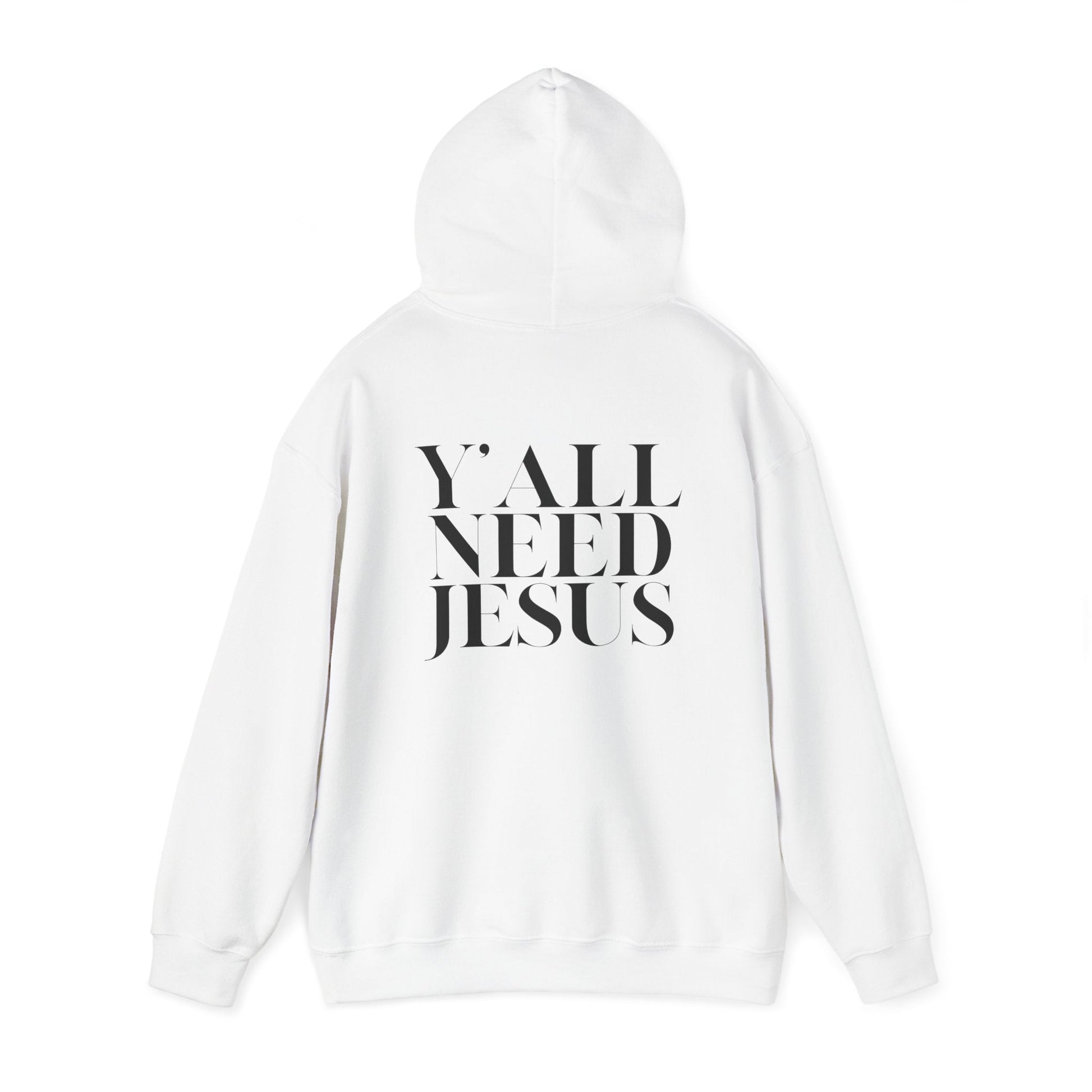 Y'all Need Jesus Hoodie (Back Design) - PatriotDepot.com