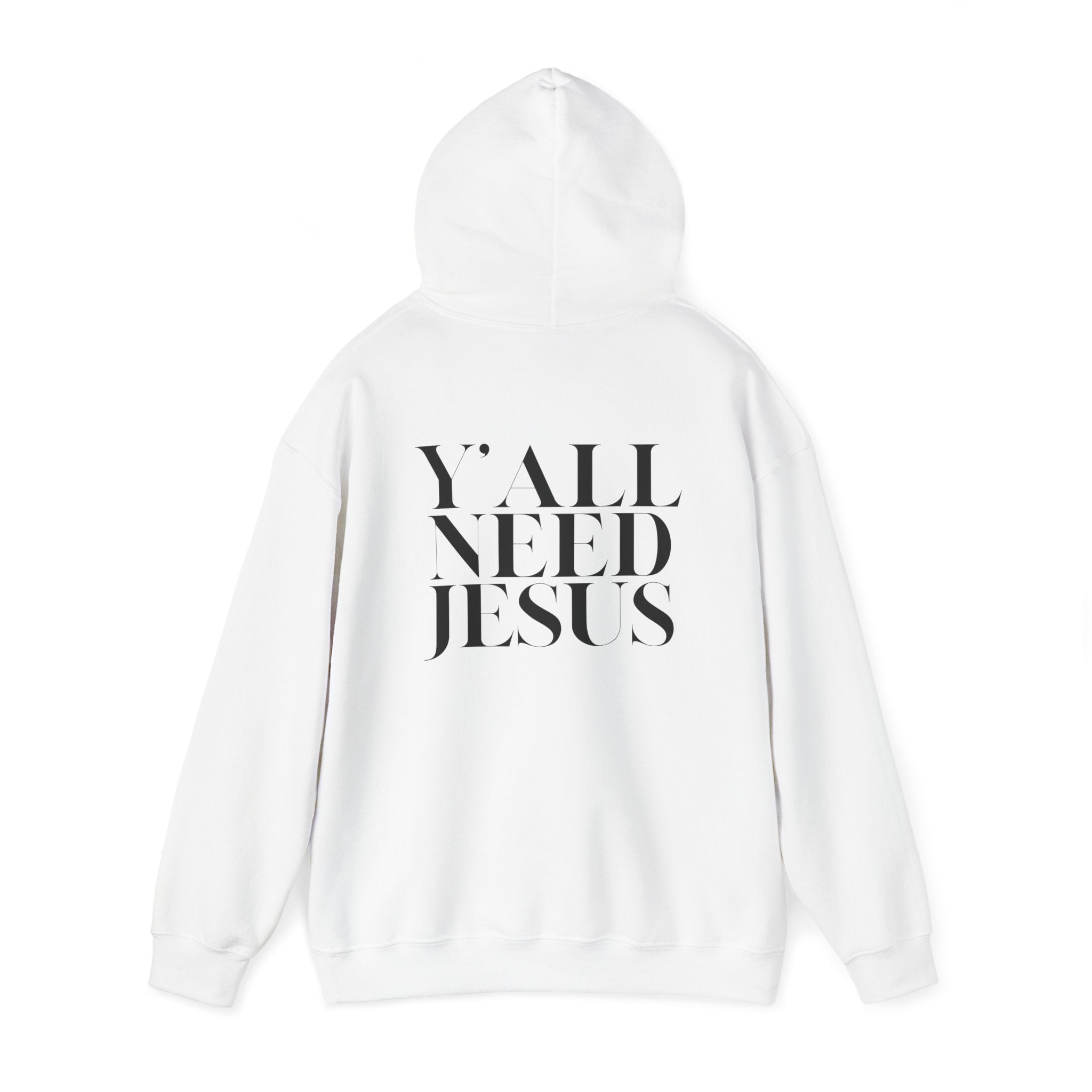 Y'all Need Jesus Hoodie (Back Design) - PatriotDepot.com