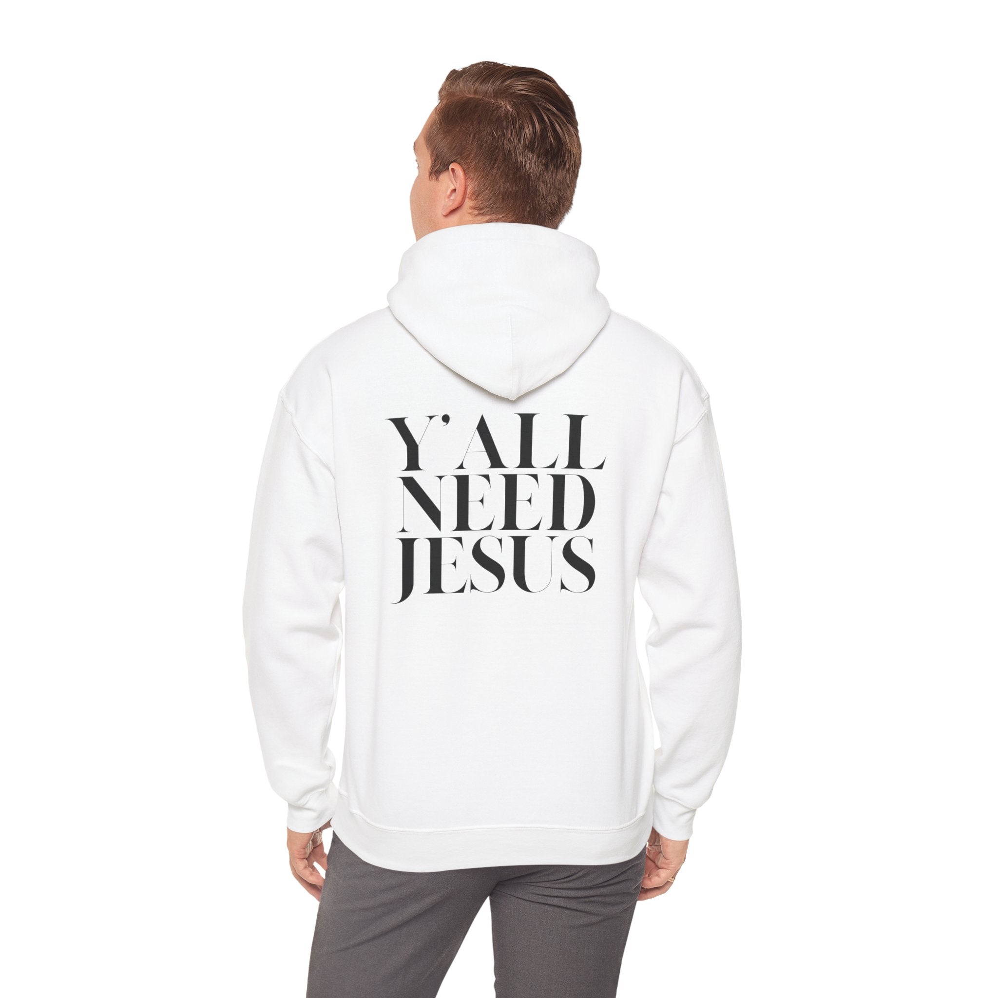 Y'all Need Jesus Hoodie (Back Design) - PatriotDepot.com