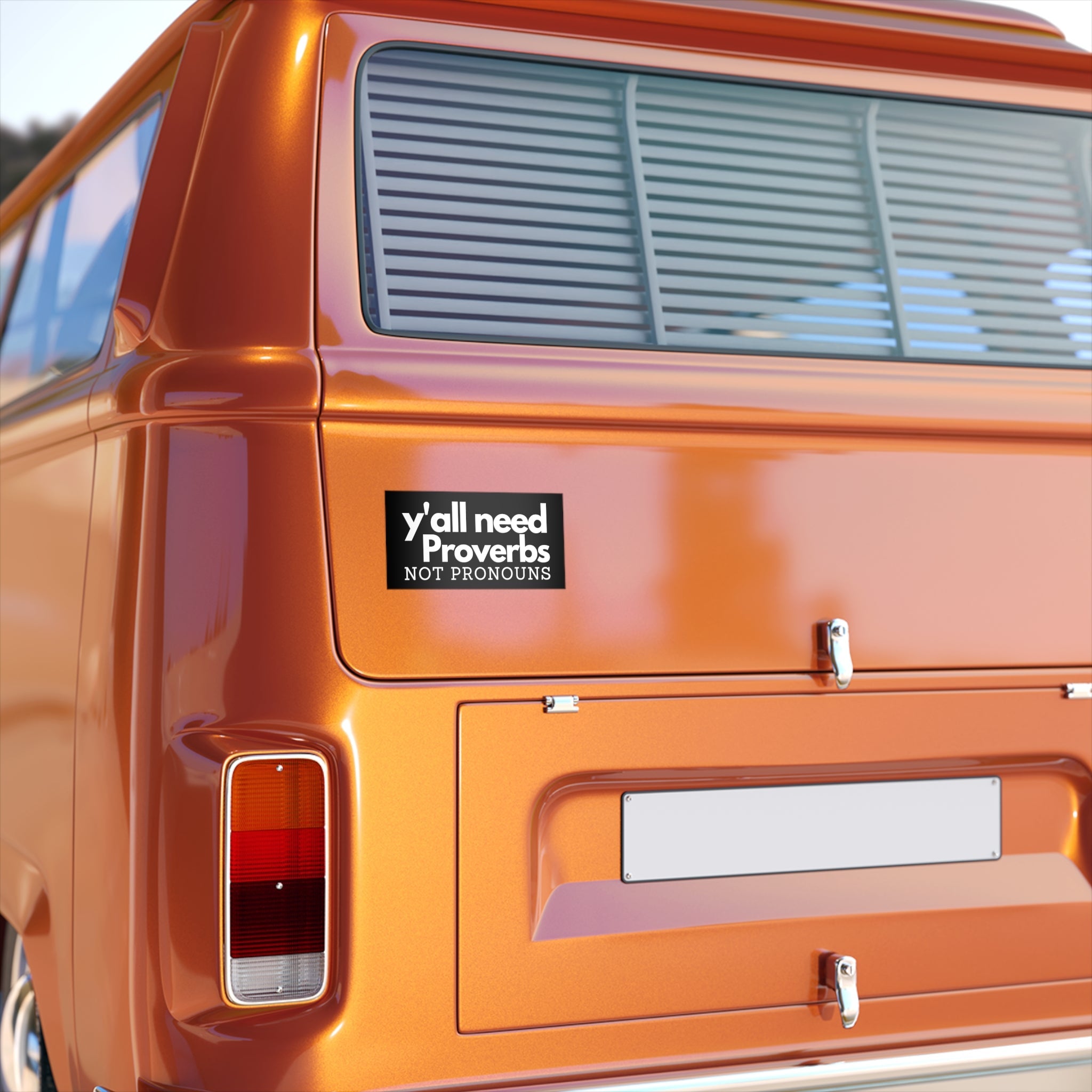 Y'all Need Proverbs. Not Pronouns Bumper Sticker - PatriotDepot.com