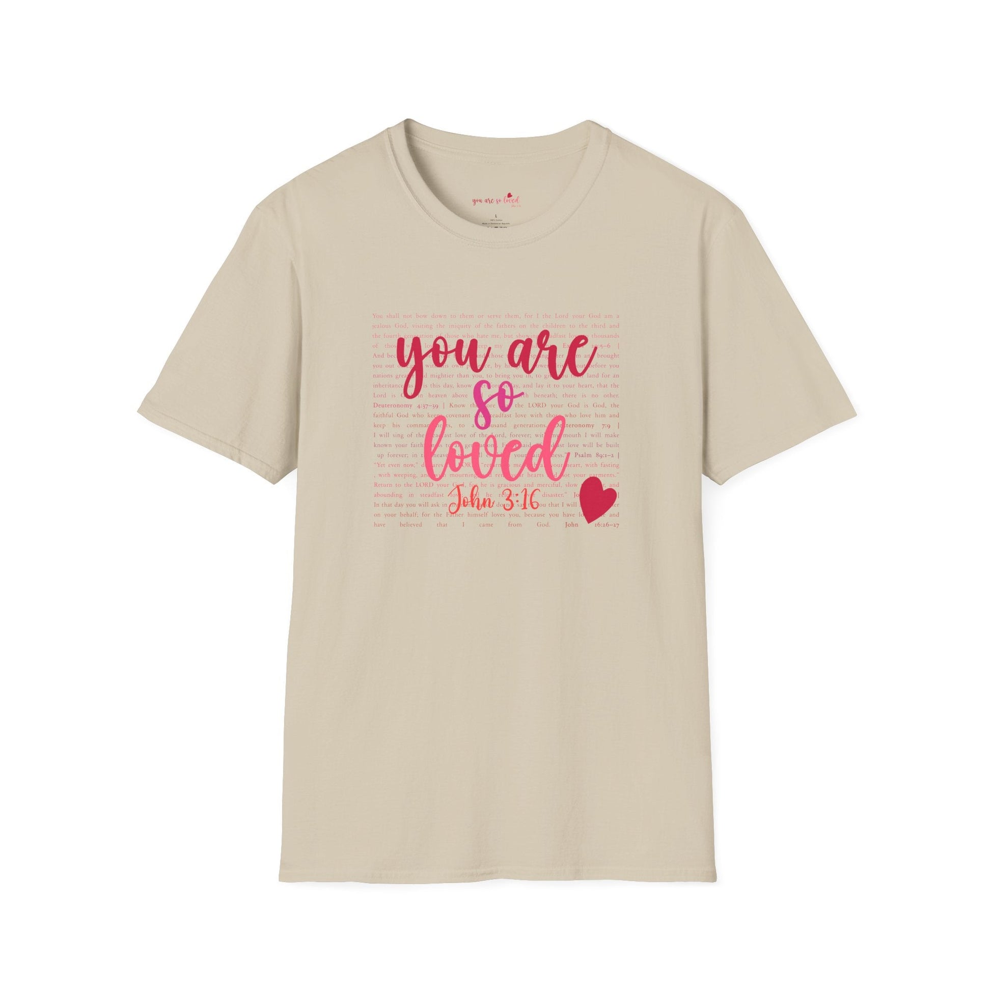 You Are So Loved (John 3:16) T-Shirt - PatriotDepot.com