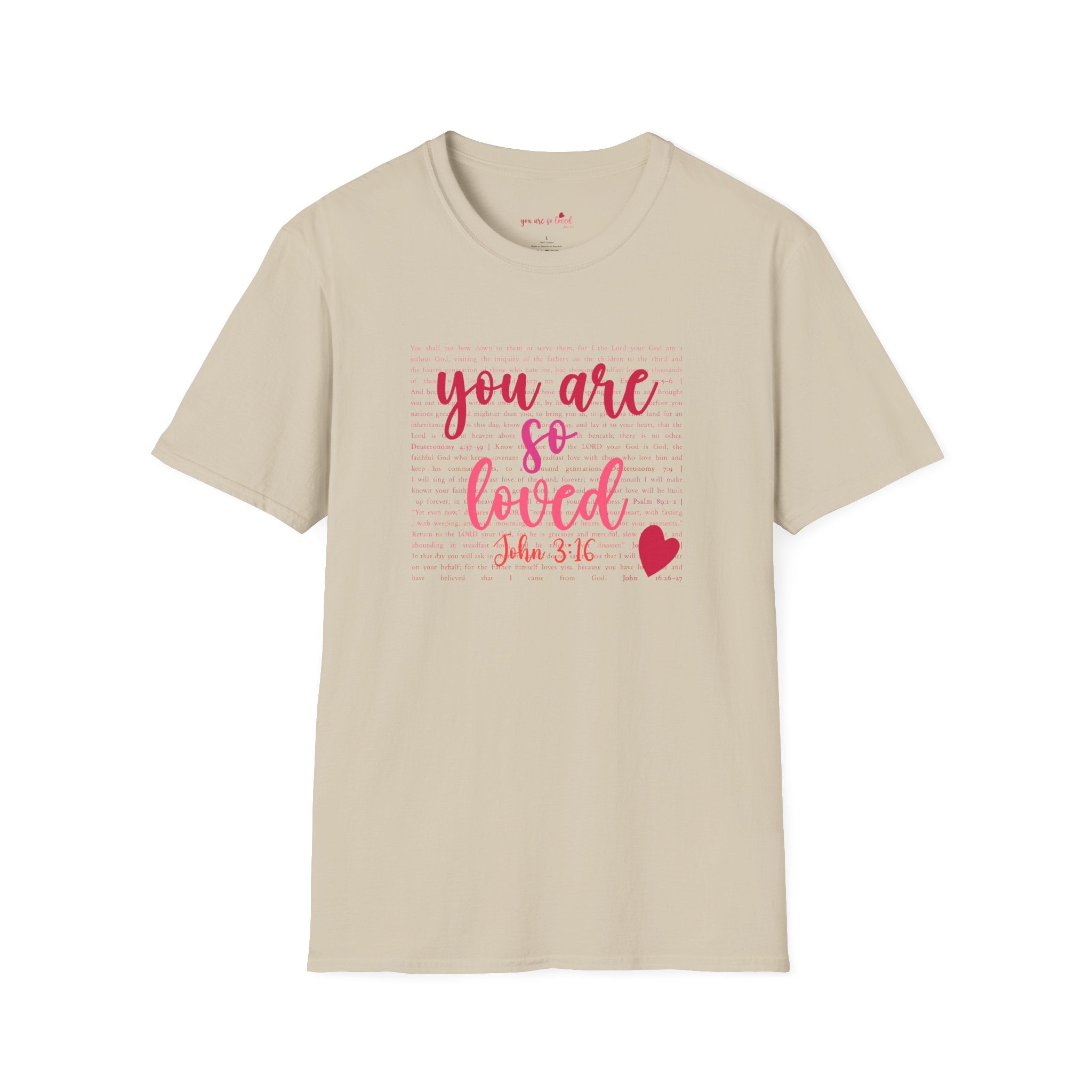 You Are So Loved (John 3:16) T-Shirt - PatriotDepot.com