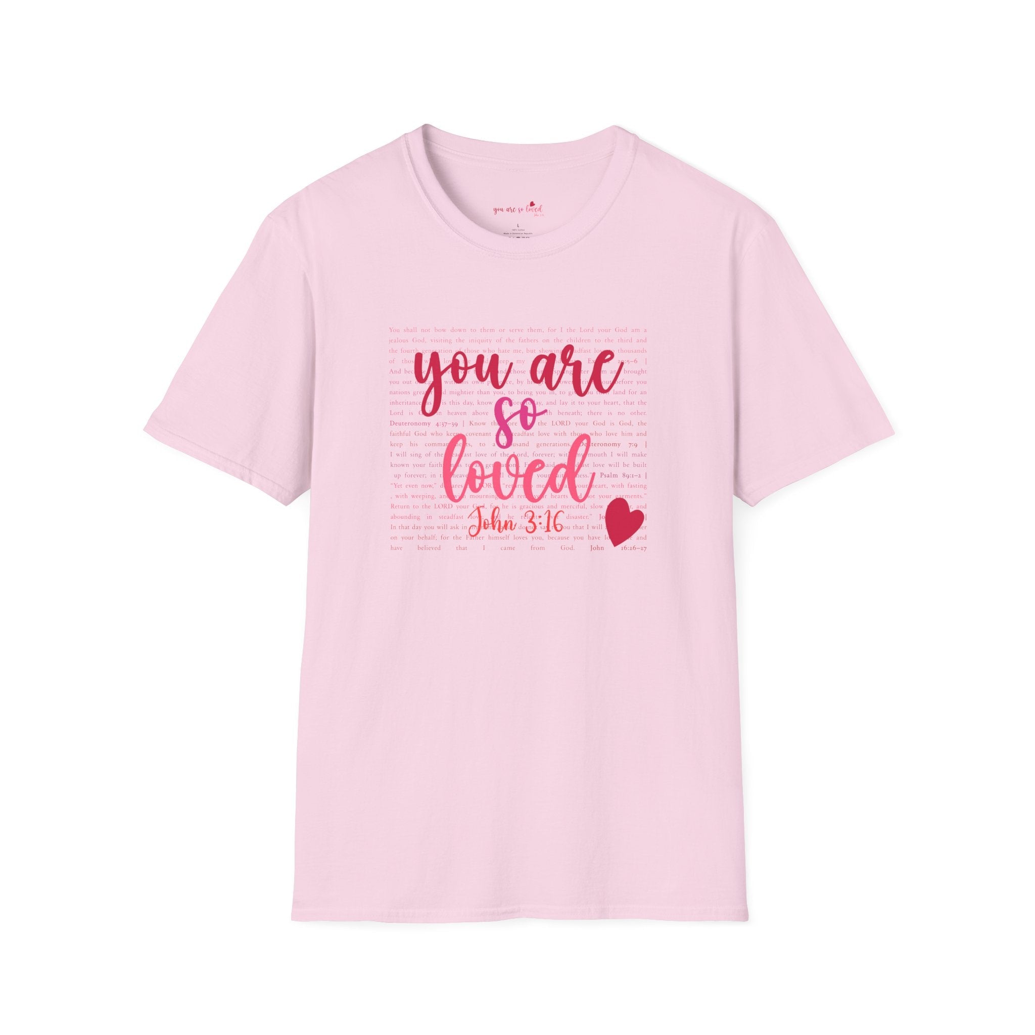You Are So Loved (John 3:16) T-Shirt - PatriotDepot.com