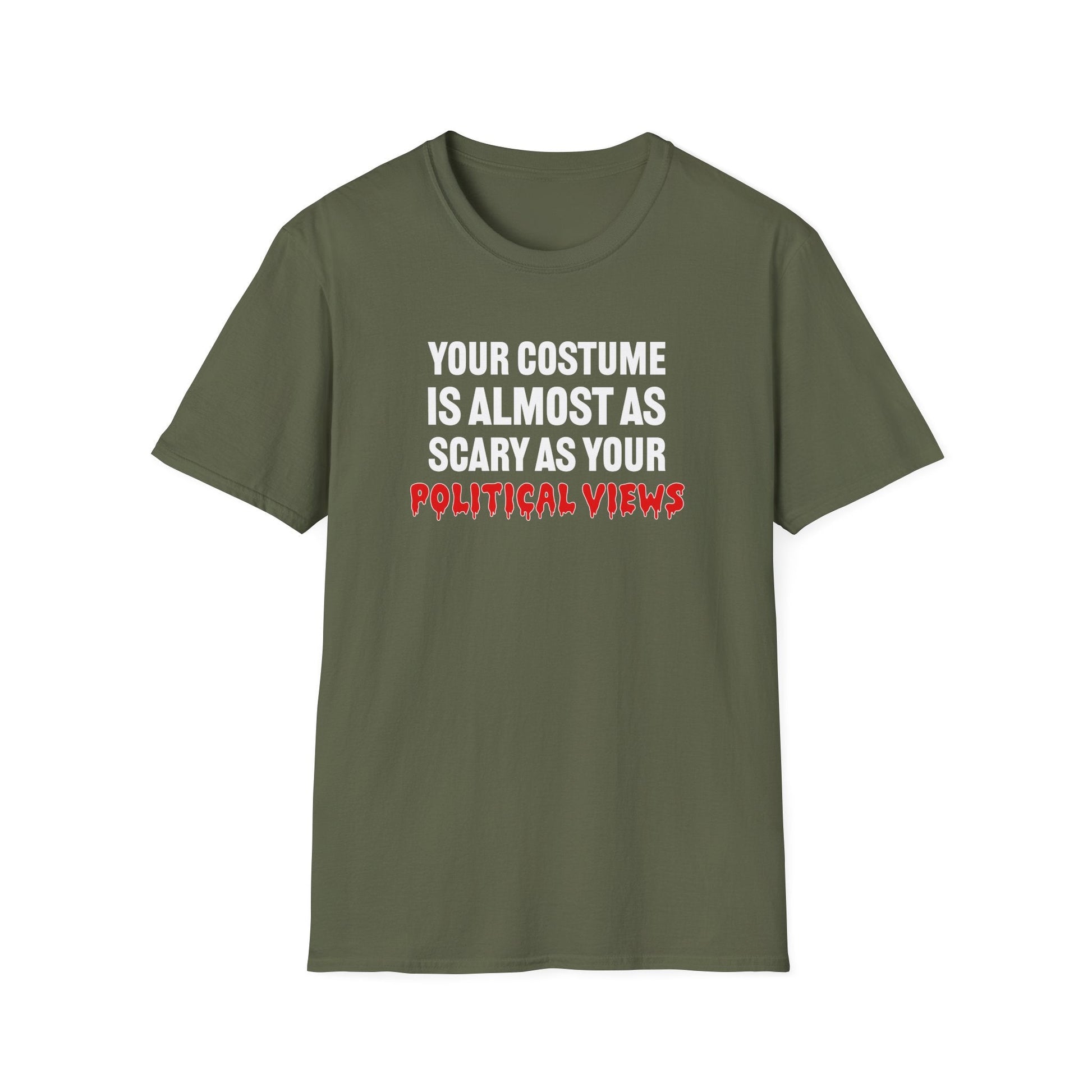 Your Costume Is Almost As Scary As Your Political Views Unisex T-Shirt - PatriotDepot.com