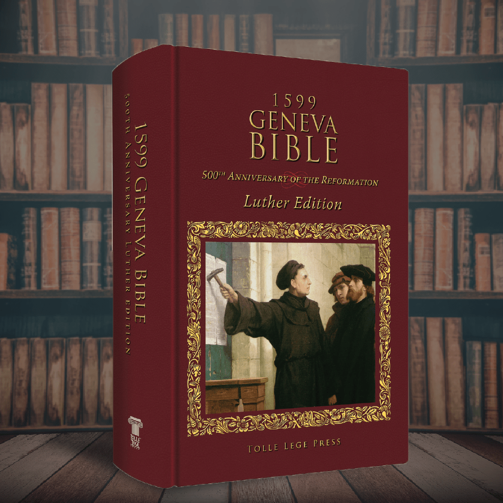 1599 Geneva Bible — Luther Edition - PatriotDepot.com