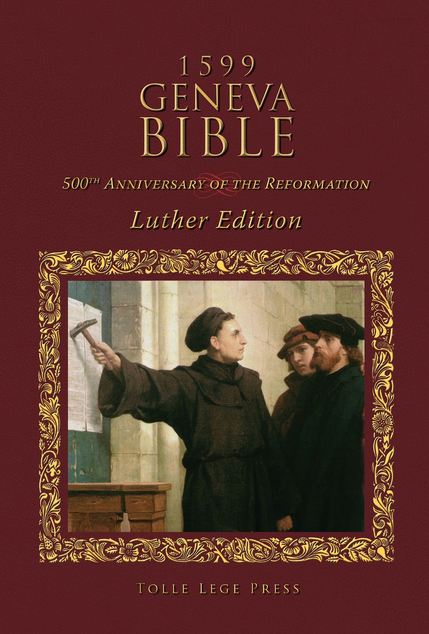 1599 Geneva Bible — Luther Edition - PatriotDepot.com