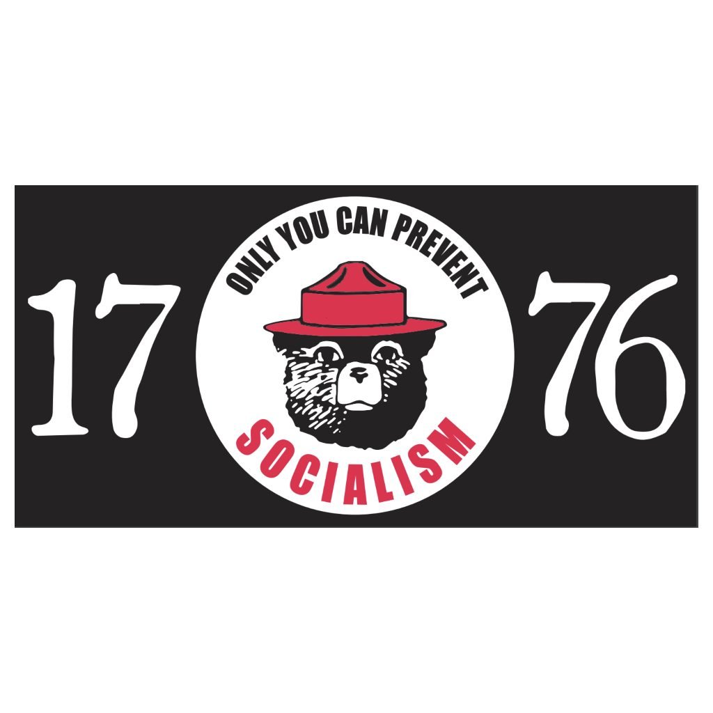 1776 Only You Can Prevent Socialism Bumper Sticker - PatriotDepot.com