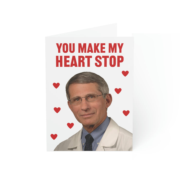 Fauci You Make My Heart Stop Greeting Cards (1, 10, 30, and 50pcs)