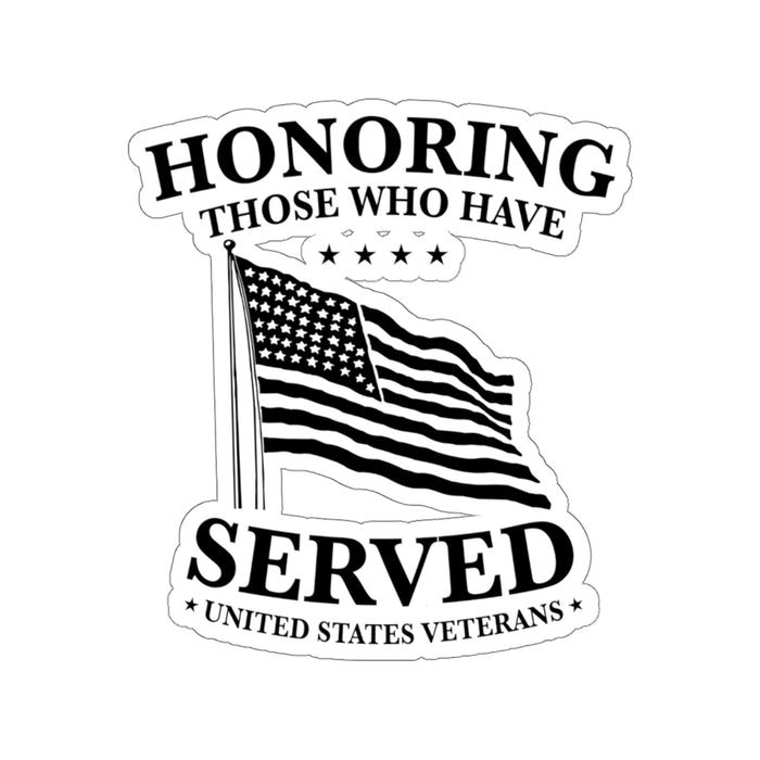 Honoring Those That Have Served, Kiss-Cut Stickers (4 sizes)