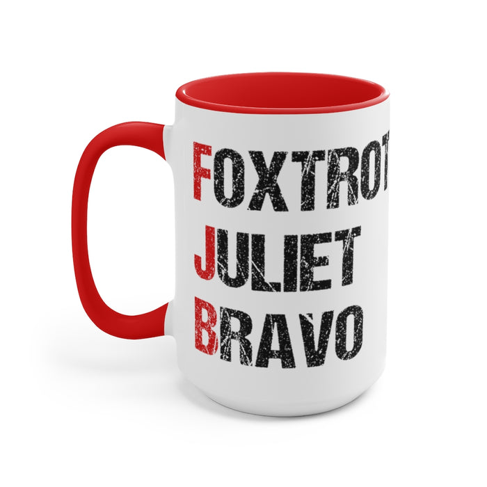 Foxtrot Juliet Bravo Mug (2 sizes, 2 colors)