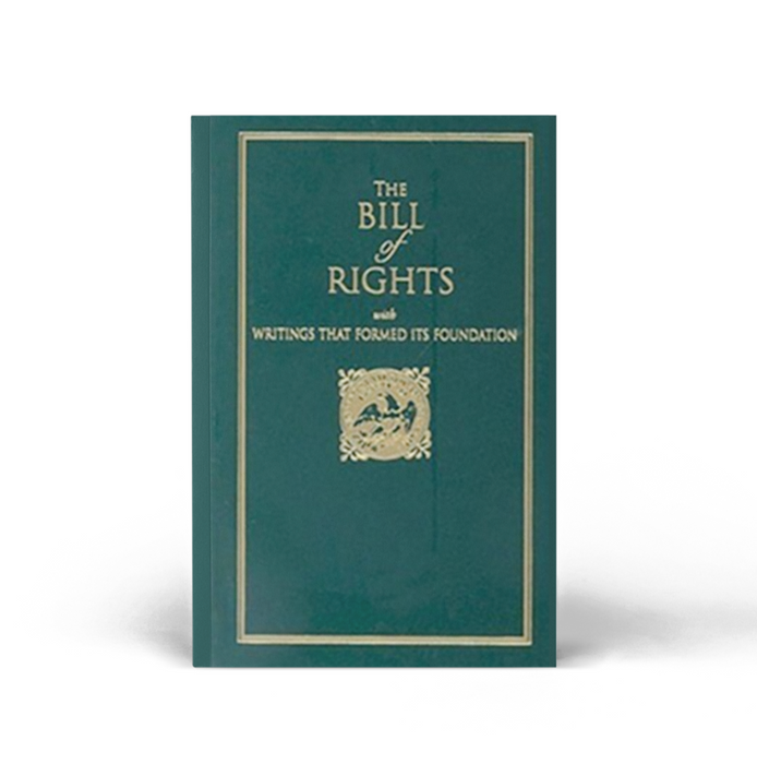 Bill of Rights: With Writings That Formed Its Foundation (Hardcover) By: James Madison, George Mason