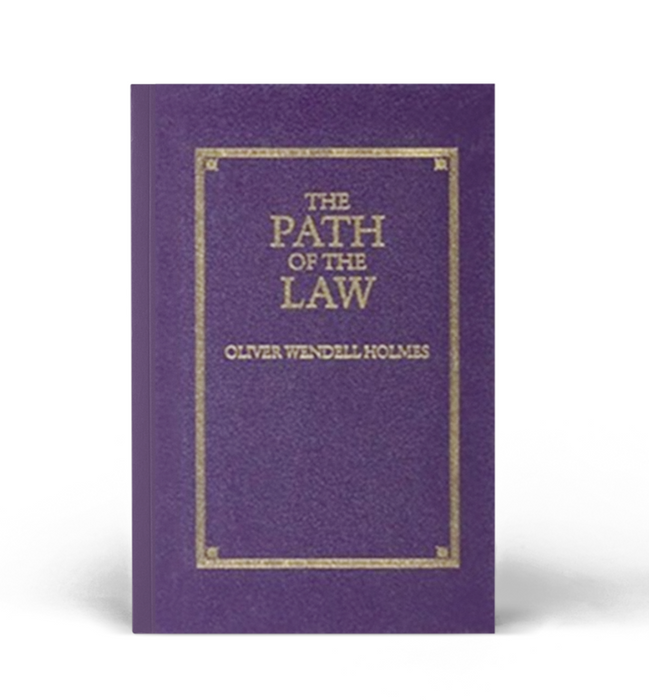 The Path of the Law (Hardcover) by Oliver Wendell Holmes