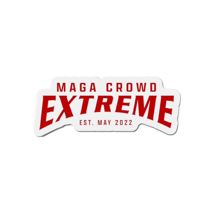 MAGA Crowd Extreme Magnet (3 sizes)