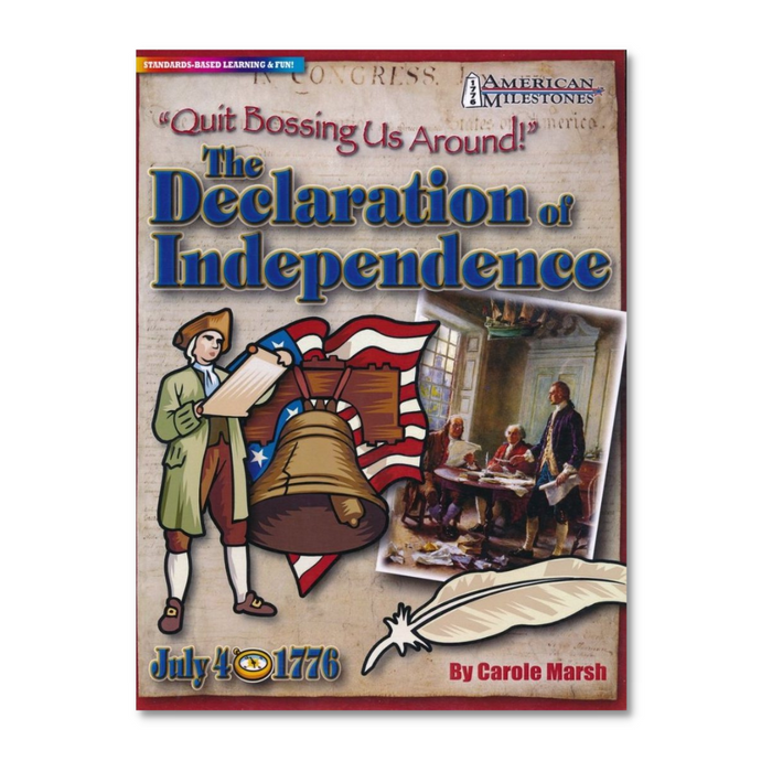 'Quit Bossing Us Around!" Declaration of Independence Activity Book
