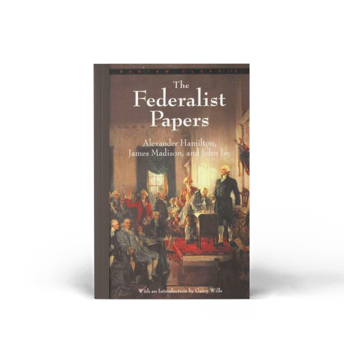 The Federalist Papers (Softcover) By Alexander Hamilton, John Jay, James Madison