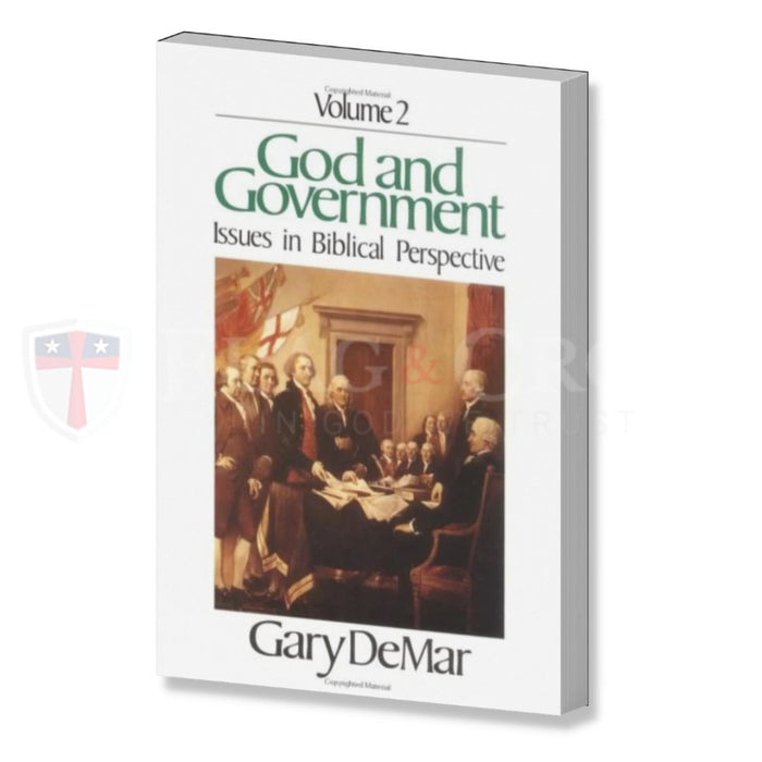 God and Government Volume 2 (by Gary DeMar)
