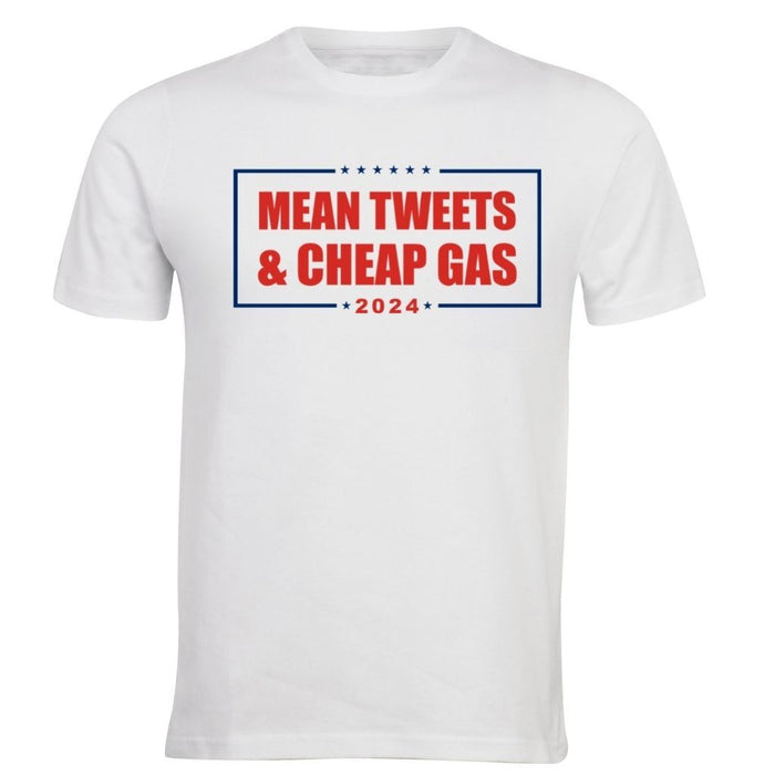 Mean Tweets & Cheap Gas Unisex T-Shirt