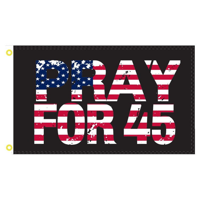 Pray for 45 Patriotic 3'x5' Flag (Double Sided)