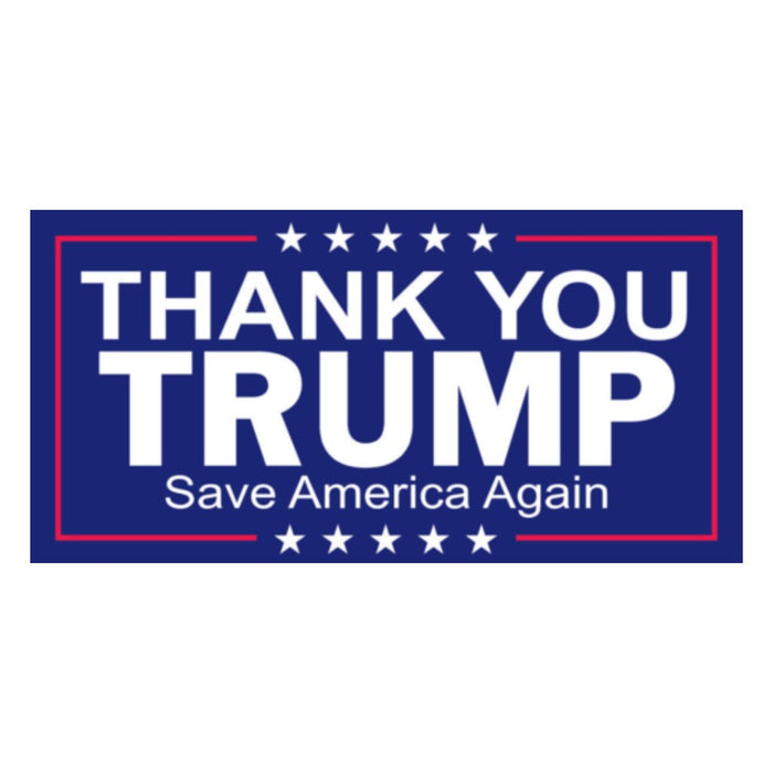 Thank You Trump Save America Again Bumper Sticker