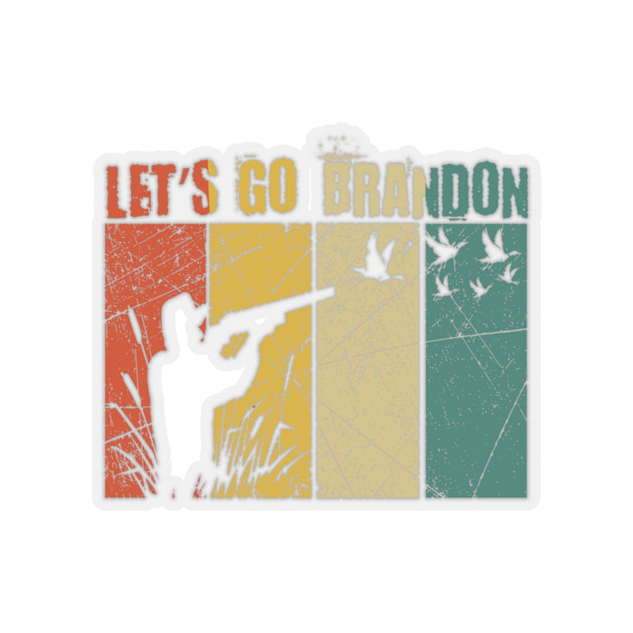 Let's Go Brandon, Hunting (LGB2) Kiss-Cut Stickers (4 sizes)