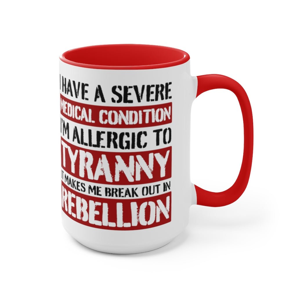 Allergic To Tyranny Mug (2 sizes, 2 colors) - PatriotDepot.com