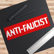 Anti - Faucist Bumper Sticker - PatriotDepot.com