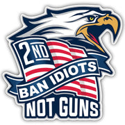 Ban Idiots Not Guns 2A Sticker - PatriotDepot.com