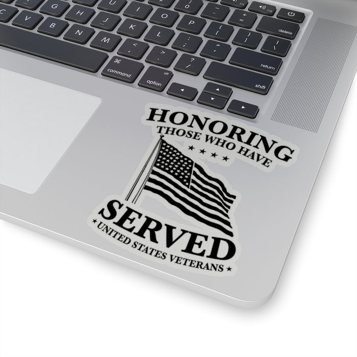 Honoring Those That Have Served, Kiss-Cut Stickers (4 sizes)