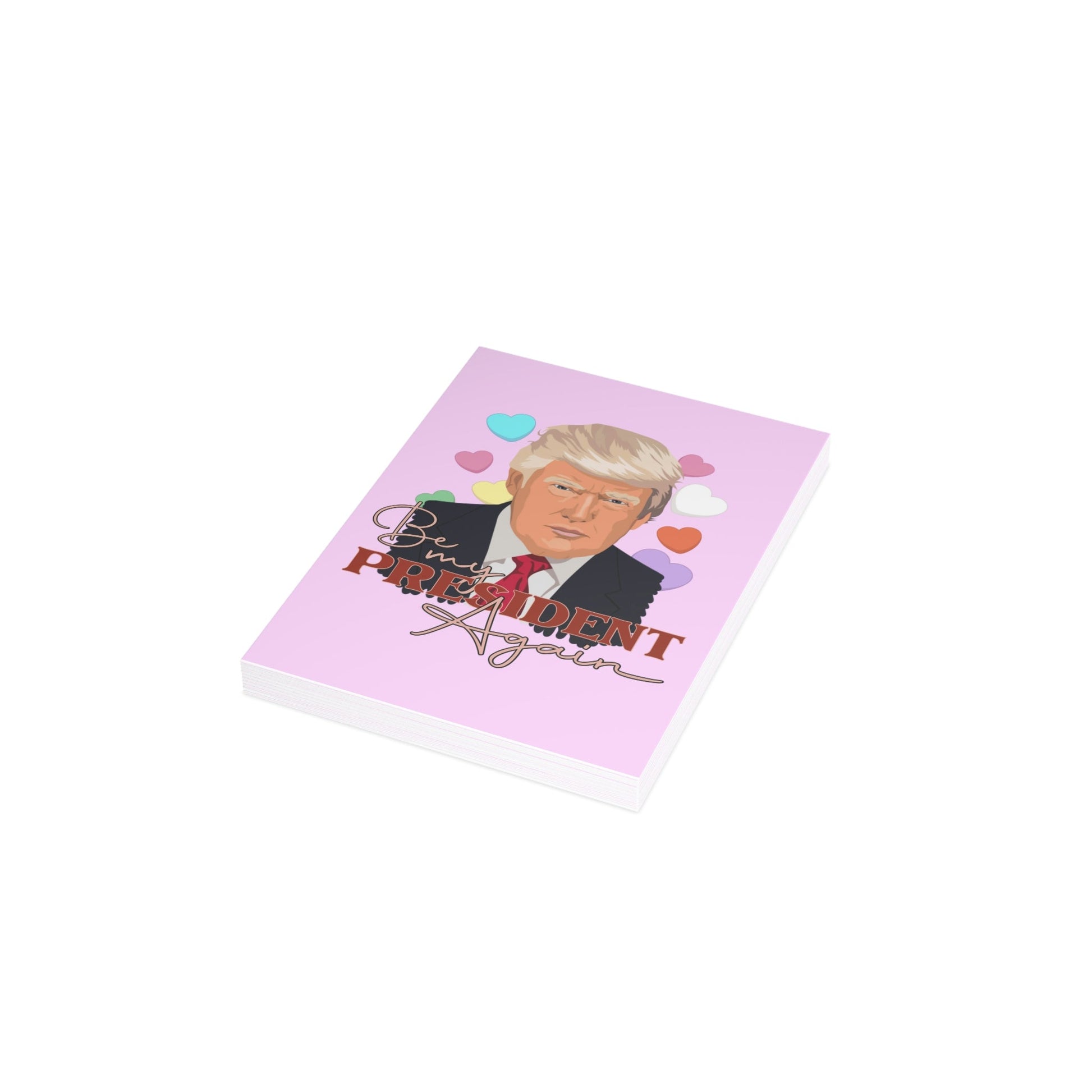 Be My President Again Trump Greeting Cards (1, 10, 30, and 50pcs) - PatriotDepot.com