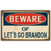 Beware of Let's Go Brandon 3'x5' Flag - PatriotDepot.com