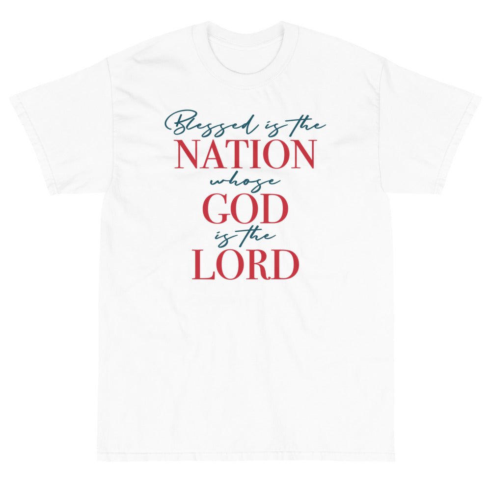 Blessed is the Nation Whose God is Lord Unisex T-Shirt - PatriotDepot.com