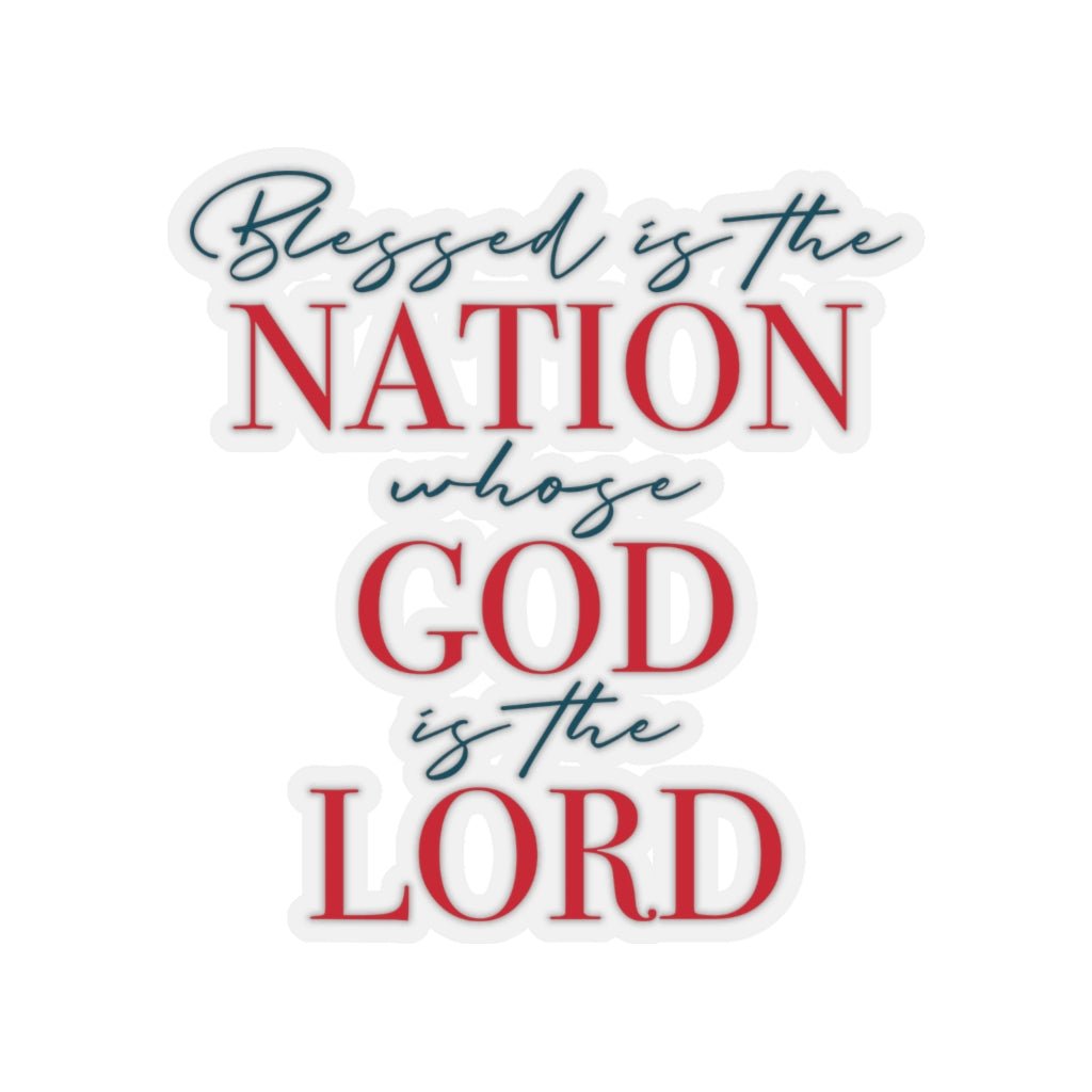 Blessed Nation Kiss - Cut Stickers (4 sizes) - PatriotDepot.com